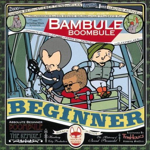 Absolute Beginner - Bambule - The Remixed Album