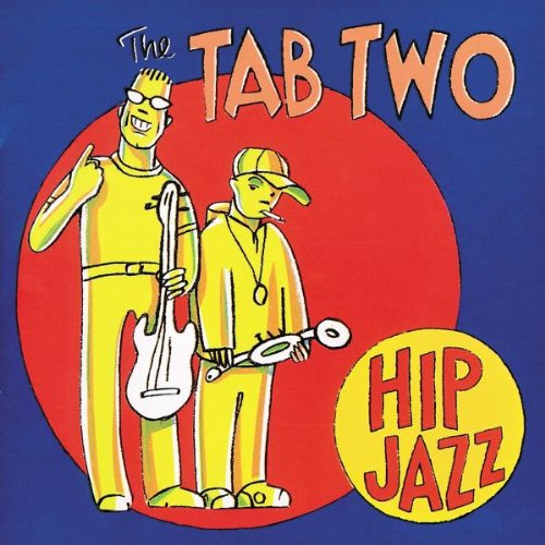 Tab Two , The - Hip Jazz (  Bonus Track)