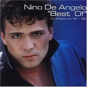 Angelo , Nino De - Best of - Die Singles von 81-88