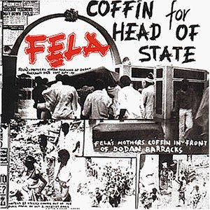 Fela Anikulapo Kuti - Coffin for Head of State / Unknown Soldier