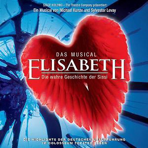 Musical - Elisabeth (Deutsche Uraufführung 2001 Essen)