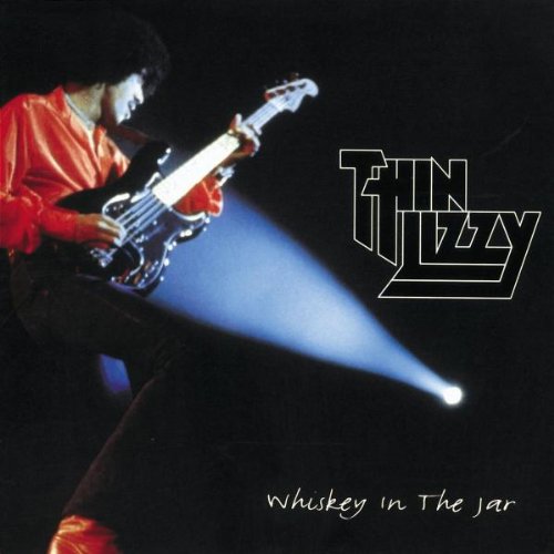 Thin Lizzy - Whiskey In The Jar (Reissue)