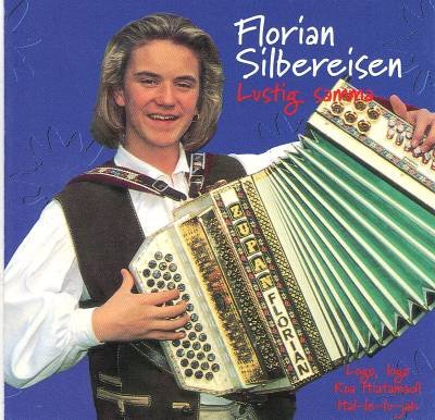 Silbereisen , Florian - Lustig Samma