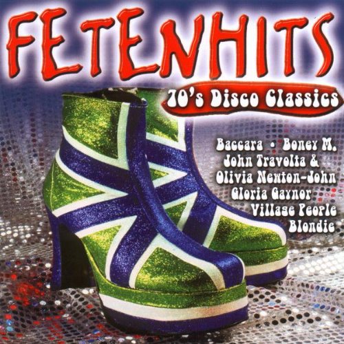 Sampler - Fetenhits - 70's Disco Classics