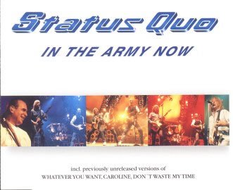 Status Quo - In the Army Now (Maxi)