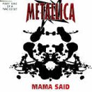 Metallica - Mama Said