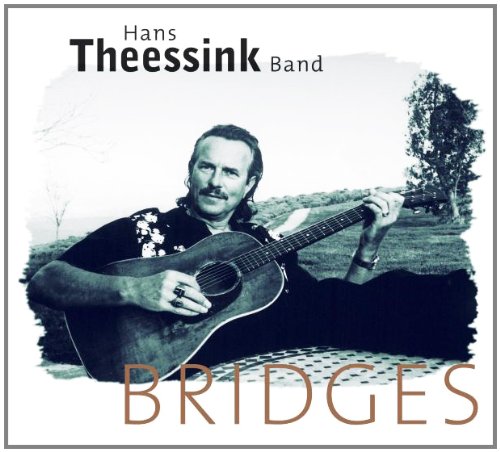 Theessink , Hans - Bridges