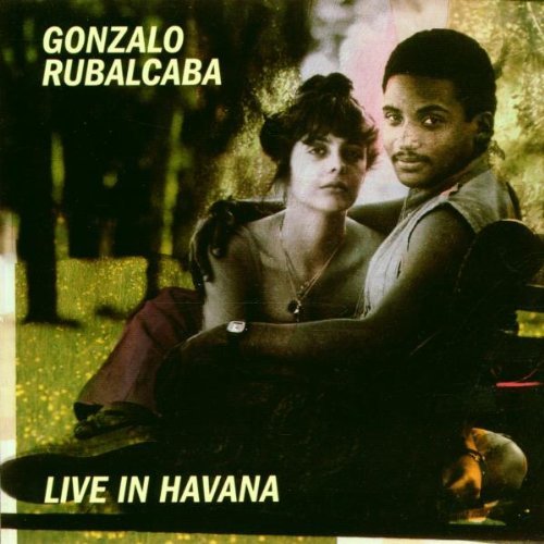 Rubalcaba , Gonzalo - Live in Havana