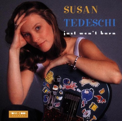 Tedeschi , Susan - Just won't burn