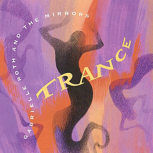 Roth , Gabrielle and The Mirrors - Trance