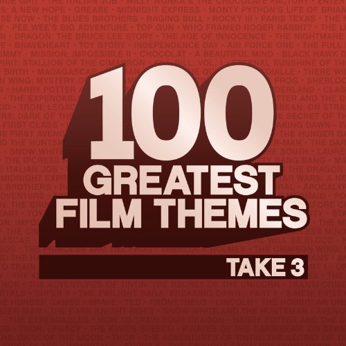  - 100 Greatest Film Themes Take 3