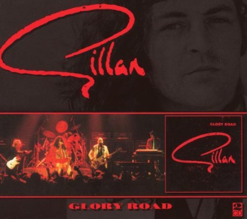 Gillan - Glory Road/Rem.+Bonus