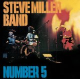 Steve Band Miller - Children of the Future (Remaster)