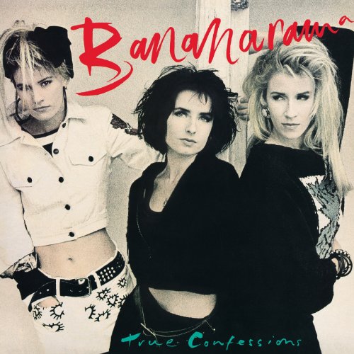 Bananarama - True Confessions (Deluxe Edition)