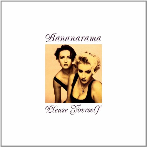 Bananarama - Please Yourself (Deluxe Edition)