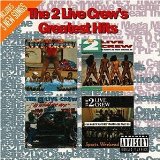 2 Live Crew , The - As nasty as they wanna be