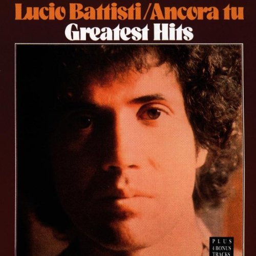 Battisti , Lucio - Ancora Tu-Greatest Hits