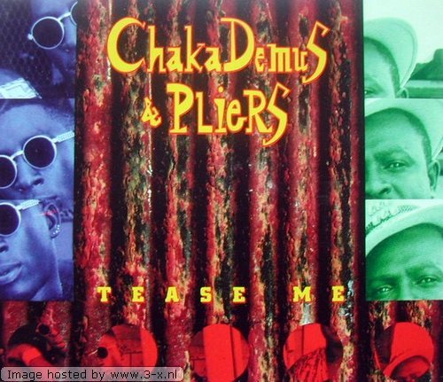 Chaka Demus & Pliers - Tease Me (Maxi)