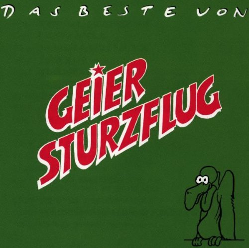 Geier Sturzflug - Das Beste von Geier Sturzflug