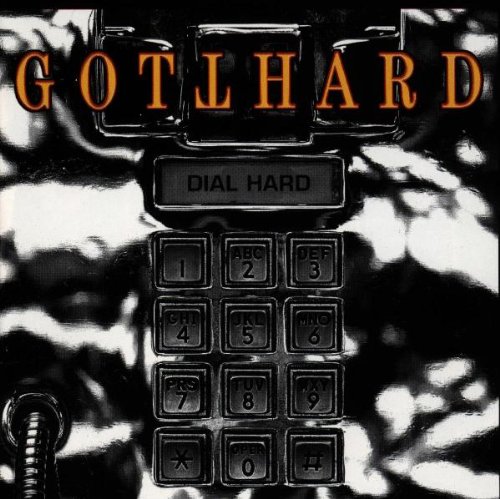 Gotthard - Dial hard