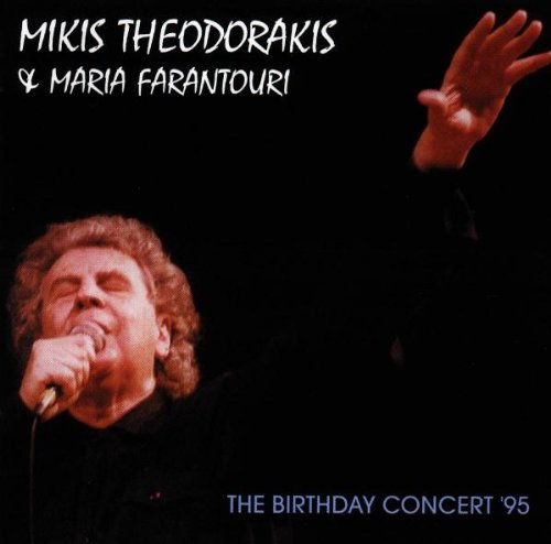 Mikis & Farantouri Theodorakis - The Birthday Concert '95