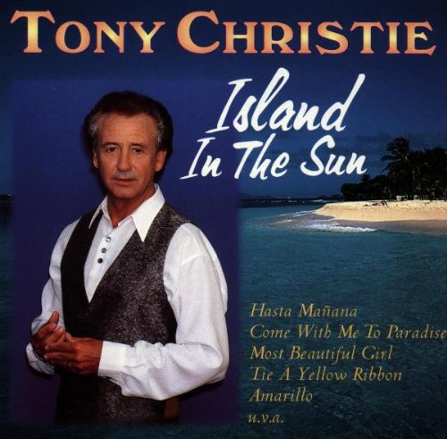 Christie , Tony - Island in the Sun