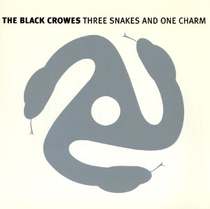 Black Crowes , The - Three snakes and one charm