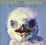 Crash Test Dummies - The ghosts that haunt me