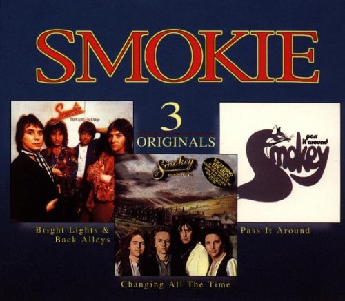 Smokie - 3 Originals (Bright Lights & Back Alleys / Changing all the Time / Pass it around)