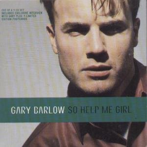 Gary Barlow - So Help Me Girl