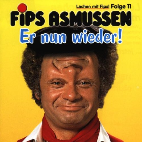 Fips Asmussen - Asmussen  11-Er Nun Wieder!