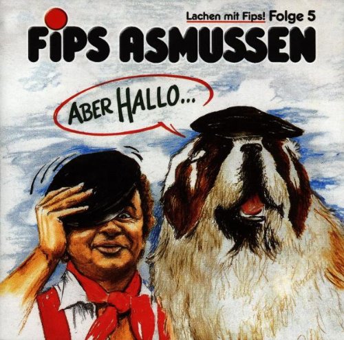 Fips Asmussen - Asmussen   5-Aber Hallo