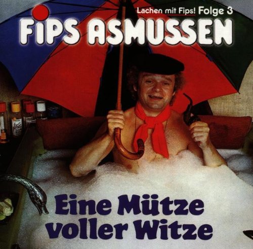 Fips Asmussen - Asmussen   3-Eine Mütze Voll