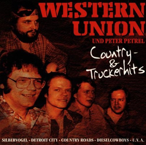 Western Union & Petrel , Peter - Country- & Truckerhits