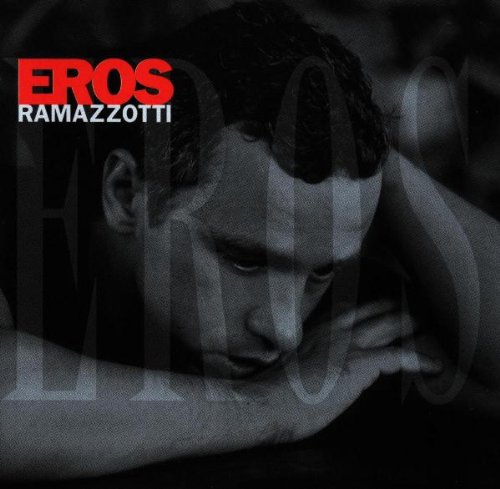 Ramazzotti , Eros - Eros