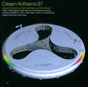  - Cream Anthems 1997