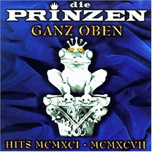 Prinzen , Die - Ganz Oben - Hits Mcmxci - Mcmxcvii