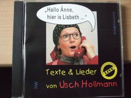 Hollmann , Usch - Hallo Änne, Hier Is Lisbeth...