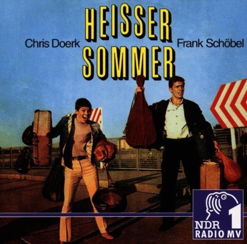 Schöbel , Frank & Doerk , Chris - Heisser Sommer / Nicht schummeln, Liebling!