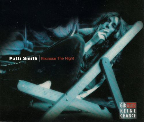 Smith , Patti - Because the Night (Maxi)