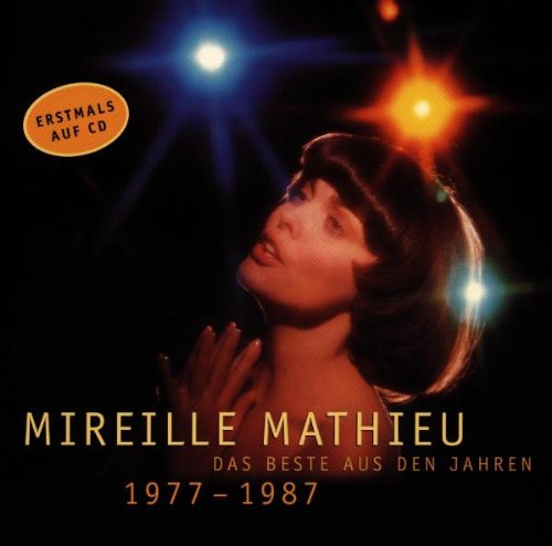 Mathieu , Mireille - Das Beste aus den Jahren 1977-1987