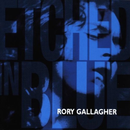 Gallagher , Rory - Edged in blue