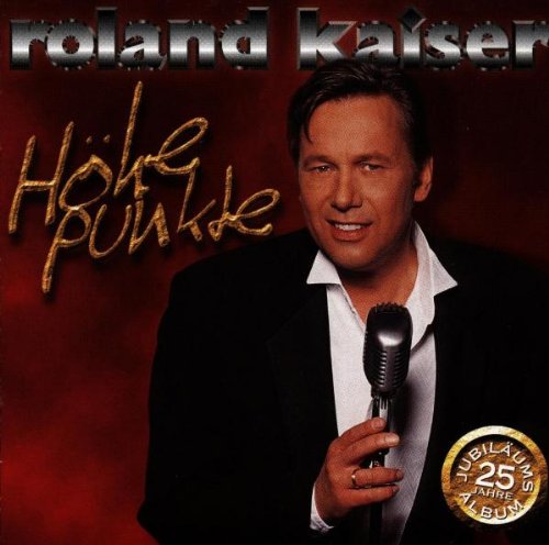 Roland Kaiser - Höhepunkte