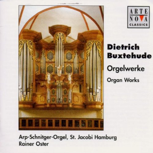 Rainer Oster - Orgelwerke (Die Arp-Schnitger-Orgel von St. Jacobi in Hamburg)