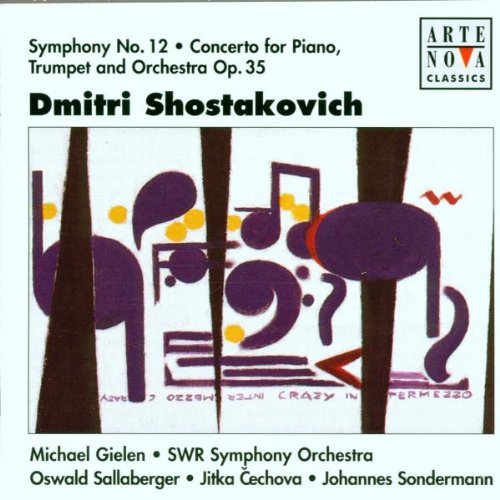 Shostakovich , Dmitri - Symphony No. 12 /Concerto For Piano, Trumpet And Orchestra, Op. 35 (Gielen, Sallaberger, Chechova, Sondermann)