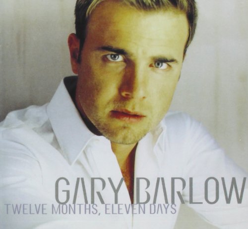 Gary Barlow - Twelve Months Eleven Days