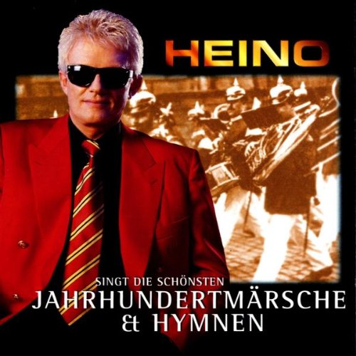 Heino - Singt die Schönsten Jahrhundertmärsche & Hymnen