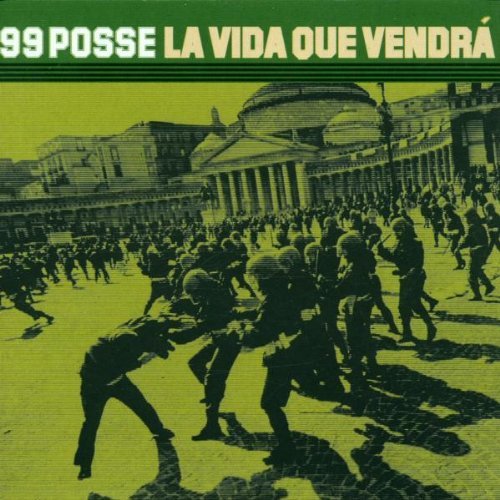 99 Posse - La Vida Que Vendra