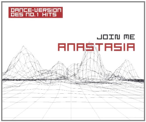 Anastasia - Join Me (Maxi)