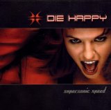 Die Happy - Beautiful morning